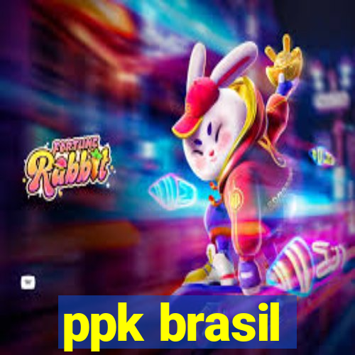 ppk brasil